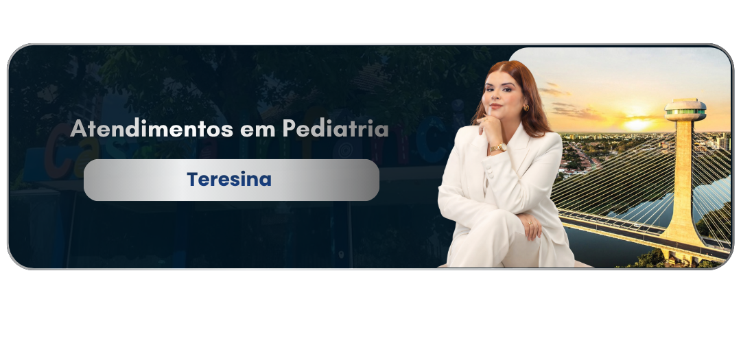 Atendimentos em Pediatria - Casa da Infância, Teresina